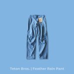 Teton Bros. "Feather Rain Pant"