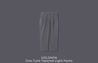 GOLDWIN "One Tuck Tapered Light Pants"